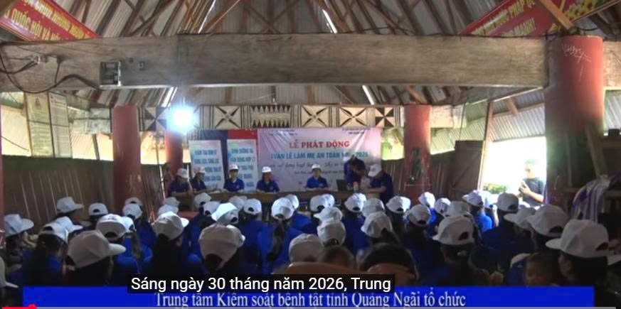 Trung tâm Kiểm soát bệnh tật tỉnh Quảng Ngãi tổ chức phát động Tuần lễ làm mẹ an toàn năm 2026